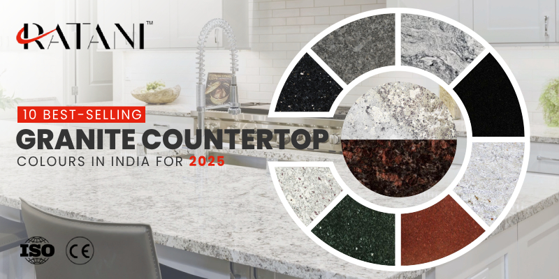 10 Best-Selling Granite Countertop Colours in India for 2025
