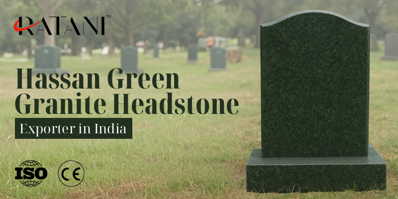 Hassan Green Granite Headstone Exporter in India