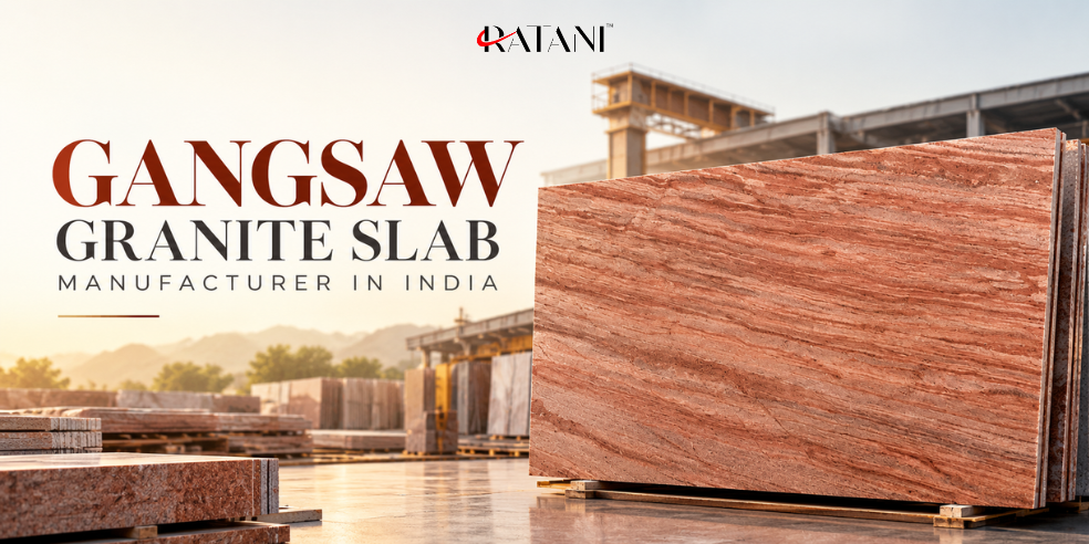 Gangsaw Granite Slab Manufacturer in India